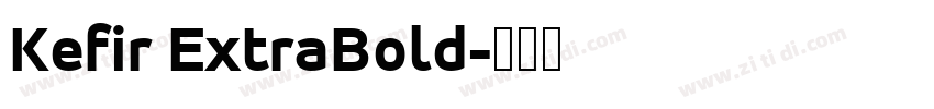 Kefir ExtraBold字体转换
